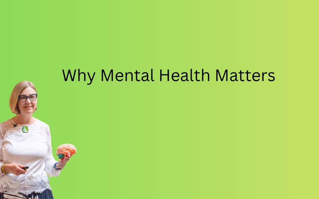 Why Mental Health Matters